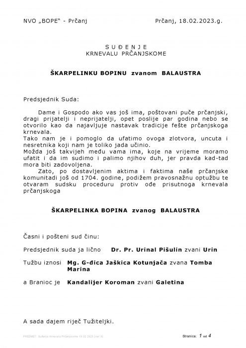 Sudjenje 18.02.2023
Prčanjski krnevao ŠKARPELINKO BOPINO zvani BALAUSTRA