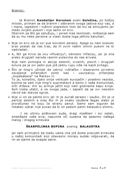 Sudjenje 18.02.2023
Prčanjski krnevao ŠKARPELINKO BOPINO zvani BALAUSTRA