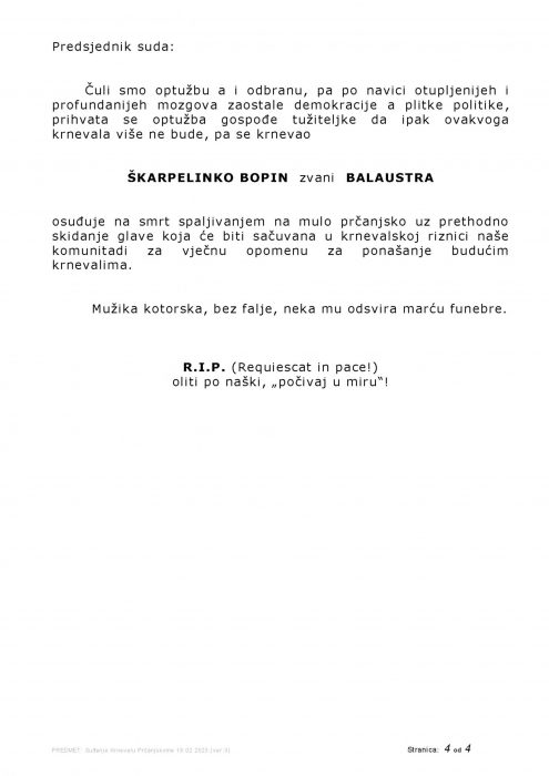 Sudjenje 18.02.2023
Prčanjski krnevao ŠKARPELINKO BOPINO zvani BALAUSTRA